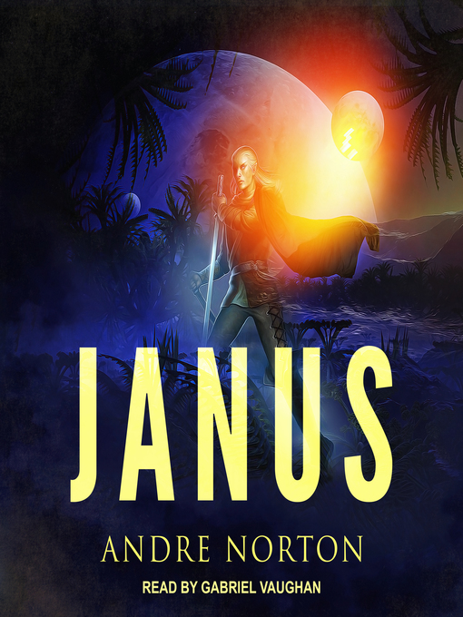 Title details for Janus by Andre Norton - Available